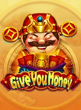 Give You Money